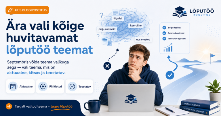 Ära vali kõige huvitavamat lõputöö teemat